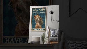 Horse Why hello sweet cheeks have a seat poster