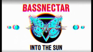 Bassnectar - Into The Sun