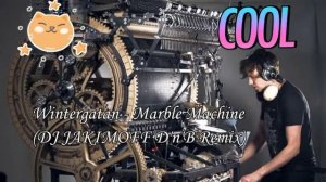 Wintergatan - Marble Machine (DJ JAKIMOFF D'n'B Remix)