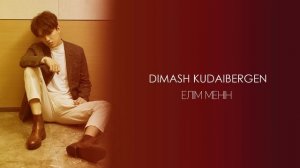Dimash Kudaibergen | Димаш Кудайбергенов - Елім Менің | LIVE