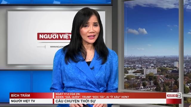 Ngày 17-2 của VN; Biden “già, quên”, Trump “độc tài”, ai “ít xấu” hơn? смотреть онлайн