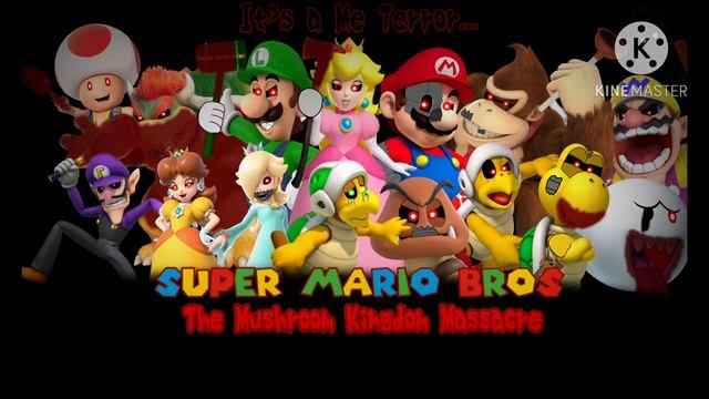 Super Mario Bros: The Mushroom Kingdom Massacre Poster (Read The Description For The Roles) смотреть онлайн