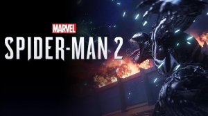 Marvel's Spider-Man 2 - Официальный трейлер игры для ПК