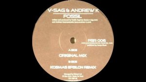 V-Sag & Andrew K – Fossil (Kosmas Epsilon Remix)