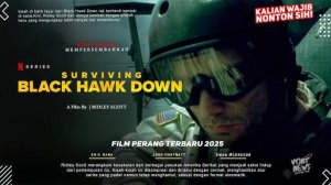 Падение «Чёрных ястребов - Surviving Black Hawk Down