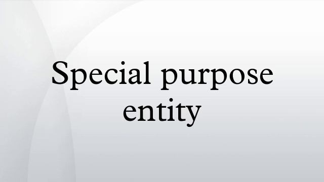 Special purpose entity смотреть онлайн