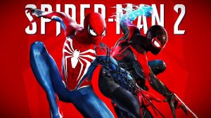 Marvels Spider-Man 2  на ПК (PC)  2025 - пробуем играть