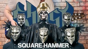 Ghost - Square hammer. (cover)