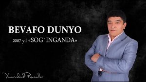 Xurshid Rasulov   BEVAFO DUNYO480P