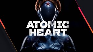 Atomic Heart - Восстание машин