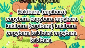 Capybara song ( English version ) !