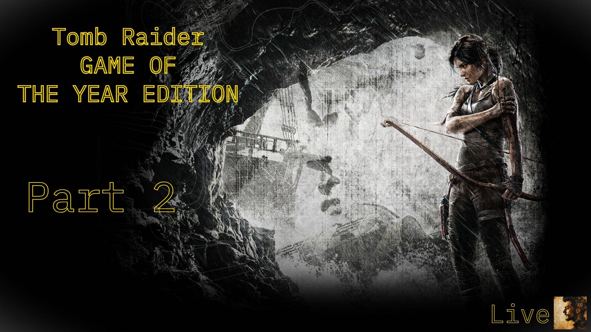 Tomb Raider (2013). Прохождение. part 2