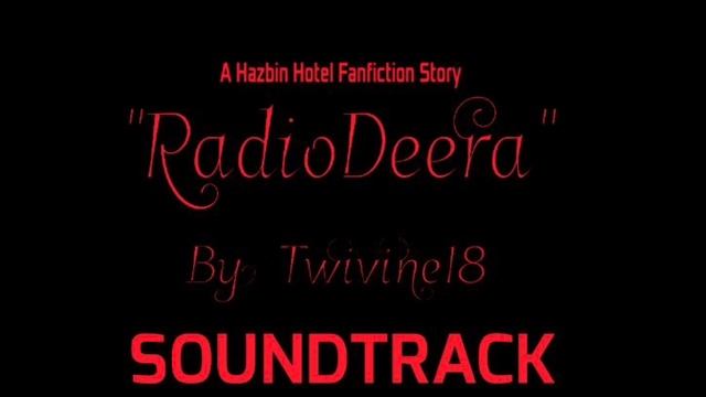 "RadioDeera" 18 - "Better Than You!" // (Sung By Alastor & Lucifer Morningstar)