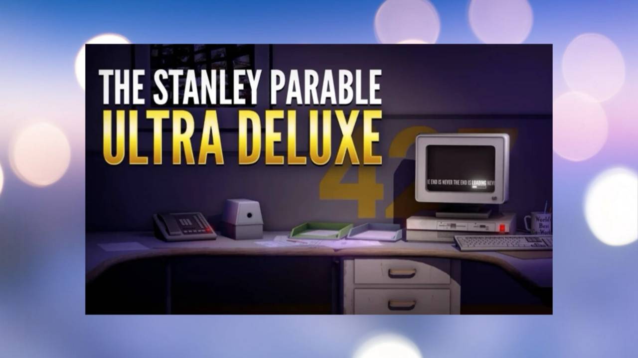 THE STANLEY PARABLE:ULTRA DELUXE. Выбеси рассказчика