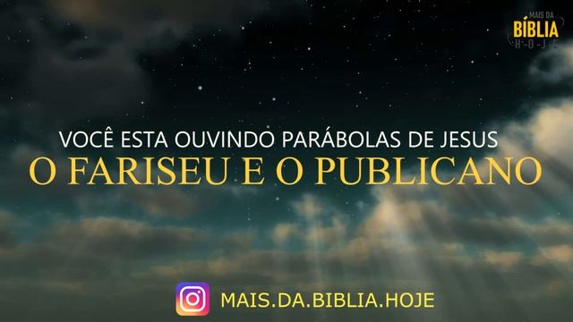 O FARISEU E O PUBLICANO | PARABOS DE JESUS | Mais da Bíblia Hoje: