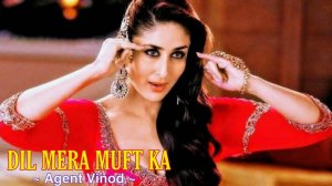 Dil Mera Muft Ka Full  Song  Ft Kareena Kapoor and Maryam Zakaria_1080p