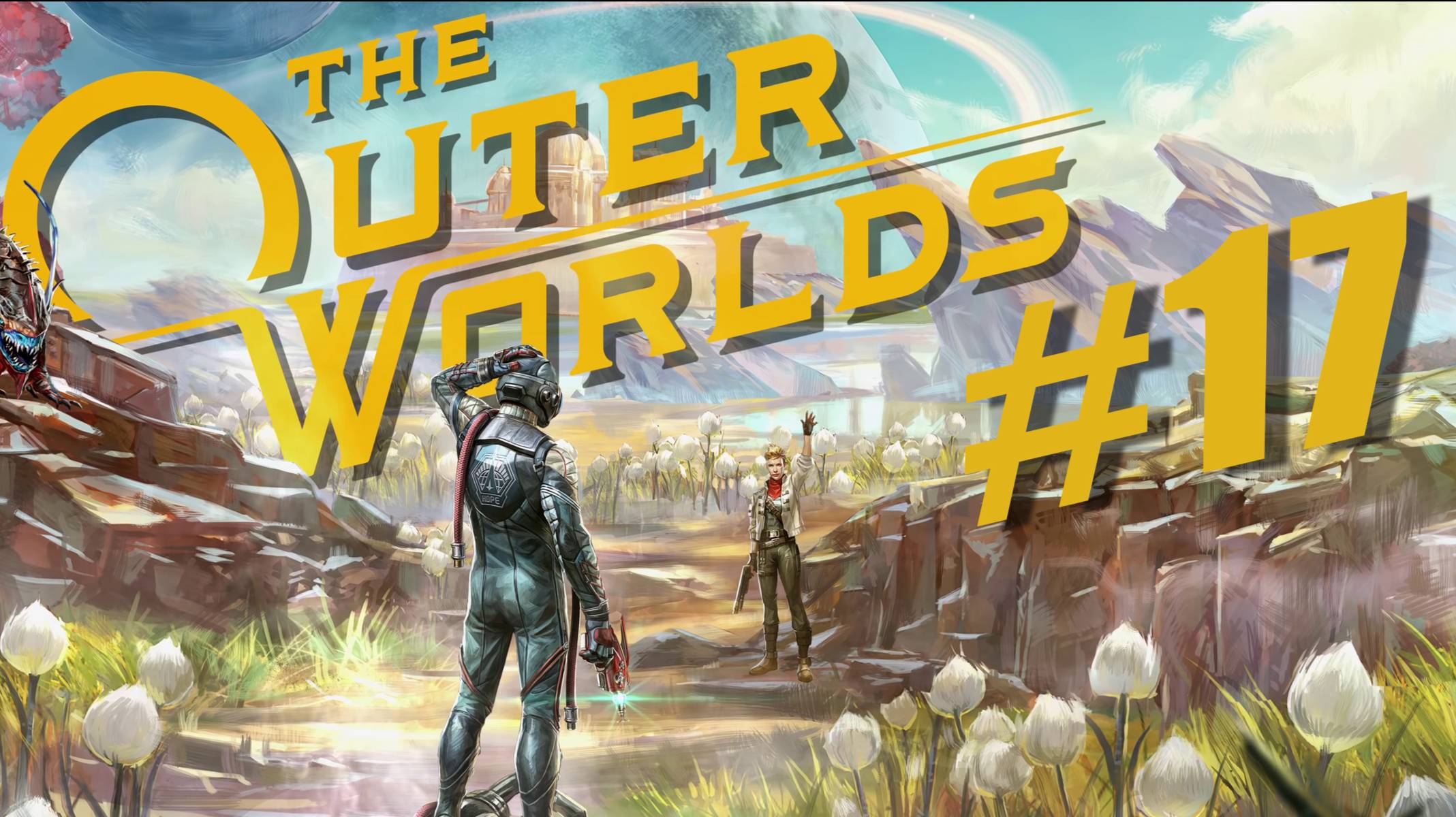 The Outer Worlds. Прохождение часть 17. Без комментариев