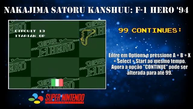 Nakajima Satoru Kanshuu: F-1 Hero '94 / Cheat 99 Continues / Super Nintendo - Snes
