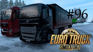 Euro Truck Simulator 2. #96. Зима.