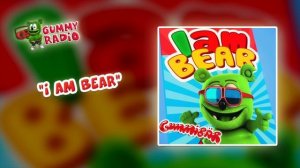 I Am Bear [AUDIO TRACK] Gummibär The Gummy Bear