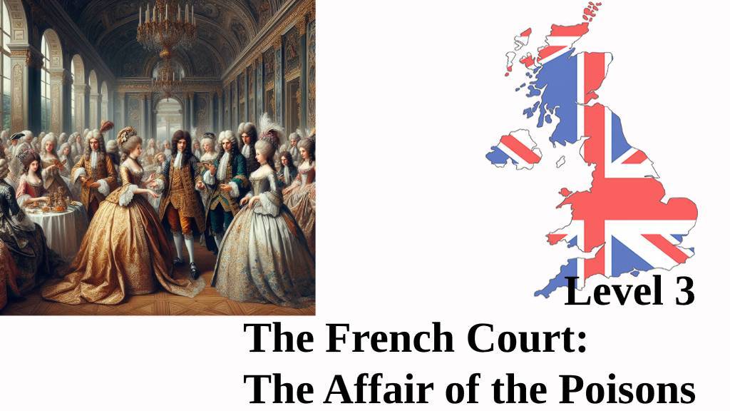 The French Court: The Affair of the Poisons