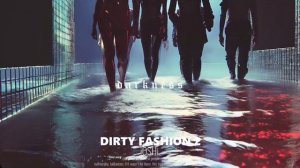 ＤＩＲＴＹ ＦＡＳＨＩＯＮ ２