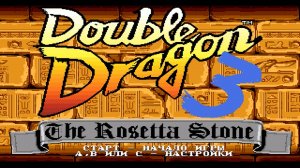 Прохождение игры : Double Dragon 3: The Rosetta Stone . Двойной дракон 3: Розеттский камень . SEGA