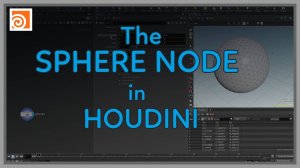 03 The Sphere Node in Houdini