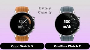 Oppo Watch X vs OnePlus Watch 2