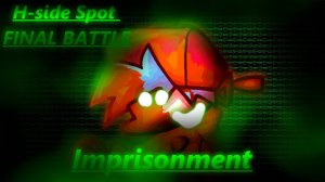 H-side Spot ФНФ! ??? VS BF ( Prologue FINAL )