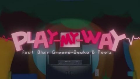 -PLAY-MY-WAY- REMIX