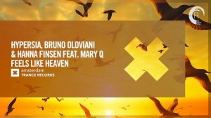 Hypersia, Bruno Oloviani & Hanna Finsen feat. Mary Q - Feels Like Heaven (Extended Mix)