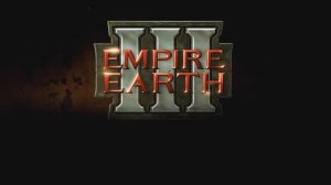 Empire Earth III - Заставка