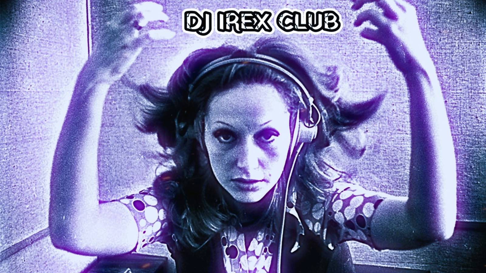 DJ IREX CLUB - A Song About Me "Remix"