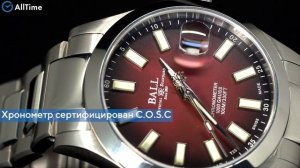 Обзор часов BALL NM9026C-S6CJ-RD. Швейцарские механические наручные часы. AllTime