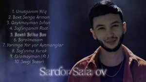 Sardor Safarov Eng Sara Top 10 Qo’shiqlari (Official Audio)