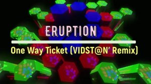 Eruption - One Way Ticket (VidStan' Remix)