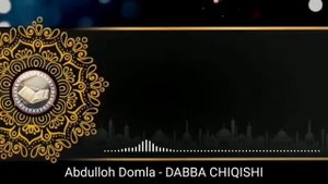 Abdulloh Domla - DABBA CHIQISHI | Абдуллох Домла - ДАББА ЧИКИШИ |