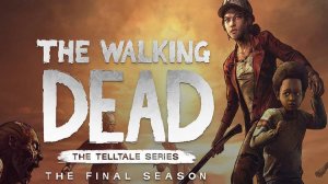 В поисках семьи, третья глава, четвертый сезон #5 \ The Walking Dead The Final Season