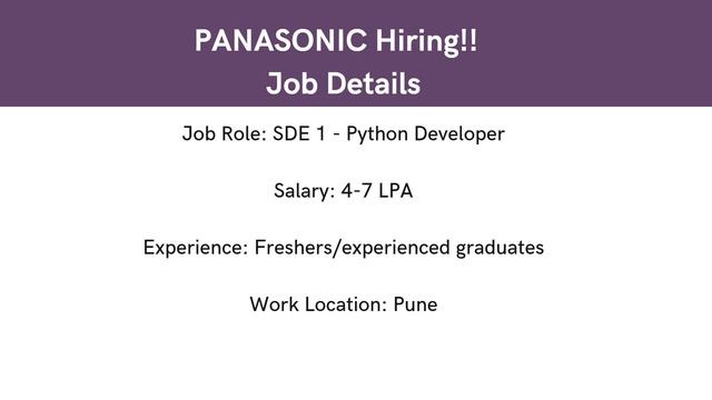 PayU Off Campus Hiring Intern Gen AI | Panasonic Hiring SDE -1 - Python Developer |