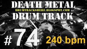 #74 DEATH METAL | DRUM TRACK 240 bpm
