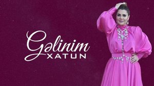 Xatun - Gelinim (Official Audio)