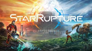 StarRupture - Официальный трейлер игрового процесса