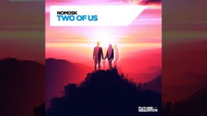 NoMosk - Two Of Us (Extended Mix)