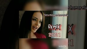 Oksy Avdalyan  Sers mexq em hamarelu Remix 2021