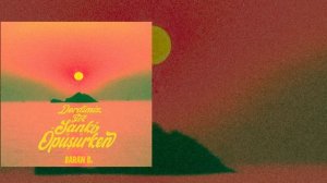 Baran Bölükbaşı - Derdimiz Yok Sanki Öpüşürken (Lyric Video)