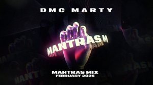 DMC MARTY - MANTRAS MIX FEBRUARY 2025