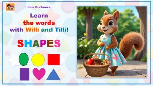 Shapes Формы Learn the words with Tilli and Willi