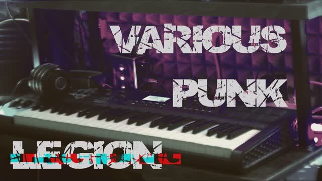 LEGION - ЛЕГИОН - VARIOUS PUNK electronicmusic rockmusic