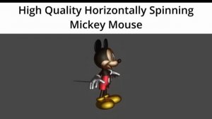 High Quality Horizontally Spinning Mickey Mouse